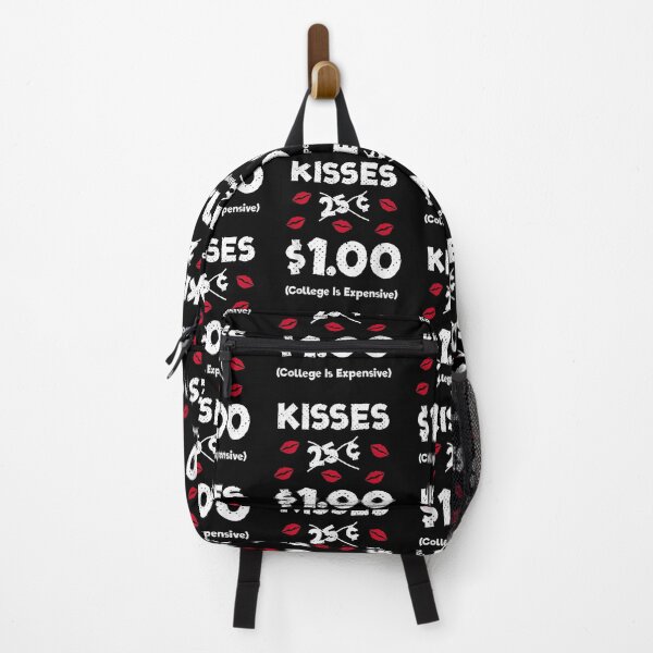 Item preview, Kisses 25 cents $1 College is expensive designed and sold by joandinkelSH.