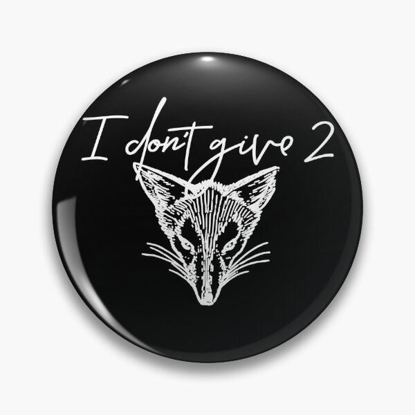 Item preview, I don't give 2 Fox.  Sounds Like. Animal Pun White Print Humorous  designed and sold by luvmhykdesigns.