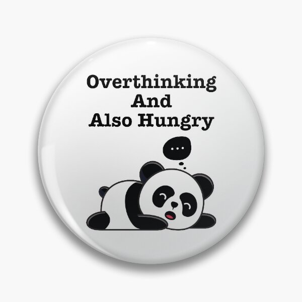 Item preview, Overthinking And Also Hungry designed and sold by Alisigner.