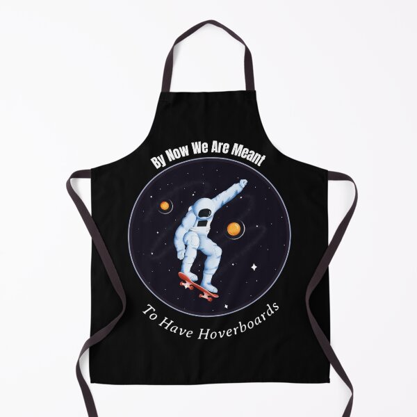 Item preview, By Now We Are Meant To Have Hoverboards designed and sold by UncleStuScience.