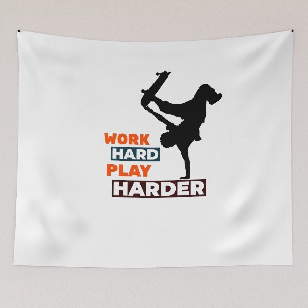 Item preview, Work Hard Play Harder Skateboarder designed and sold by davestees506.
