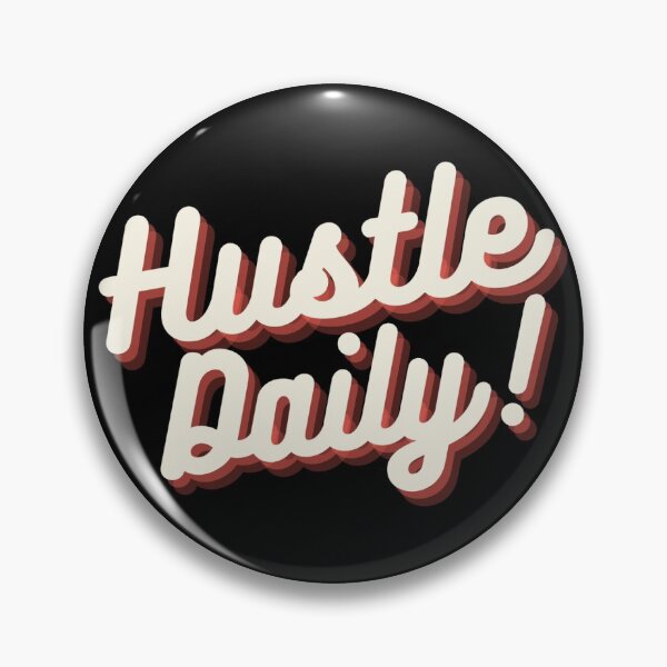 Item preview, Hustle Daily designed and sold by RLADesigns.