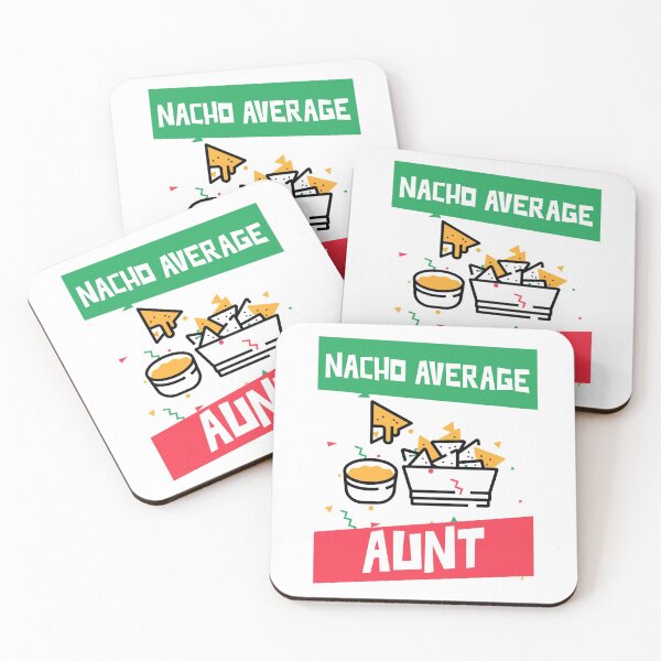 Item preview, Funny Nacho Average Aunt designed and sold by LeGND.