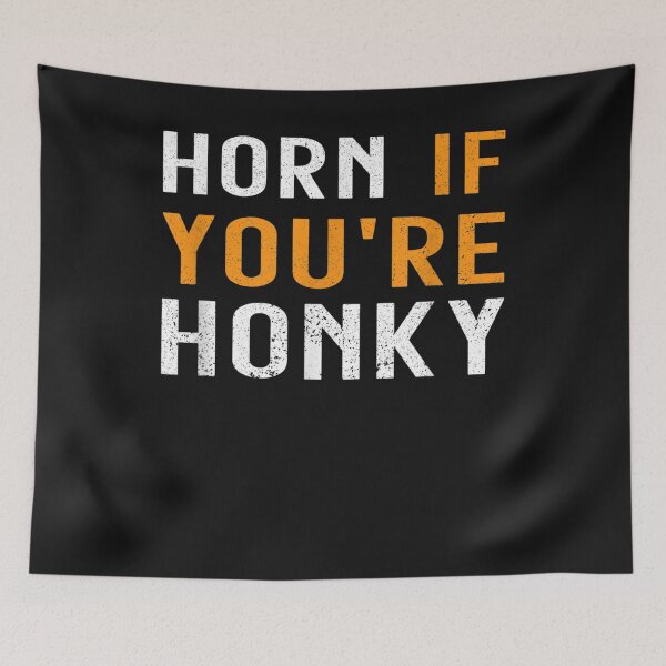 Item preview, Horn If You're Honky T-Shirt  designed and sold by Lukifo-Driven.