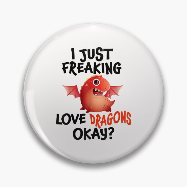 Item preview, I Just Freaking Love Dragons Ok_ _ Dragon Lover _ Dragons T-Shirt designed and sold by Lukifo-Driven.