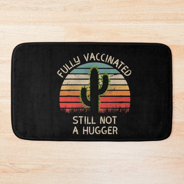 Item preview, Fully Vaccinated Still Not a Hugger Funny Cactus designed and sold by Grafik Traffik.
