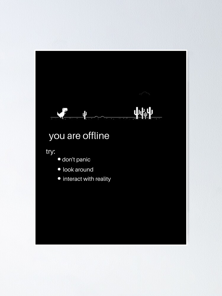 Dinosaur game offline Poster for Sale by NewArt1277