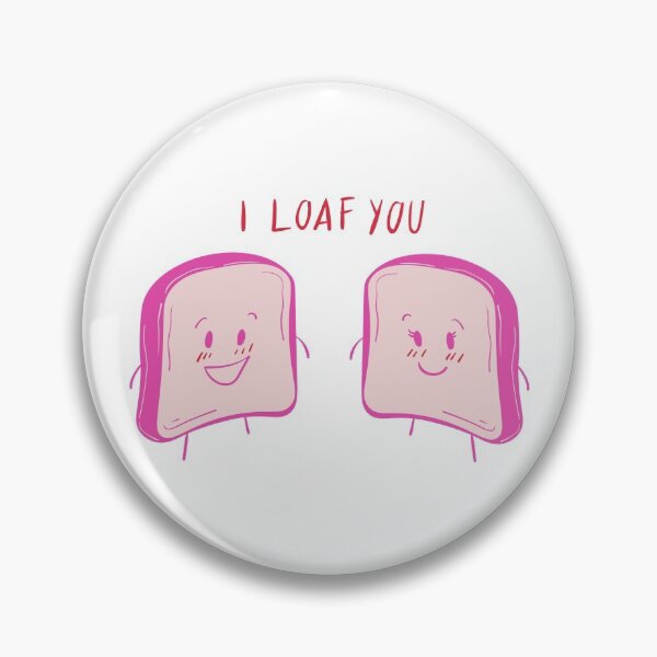 Item preview, I Loaf You designed and sold by Foodoze Clothing.
