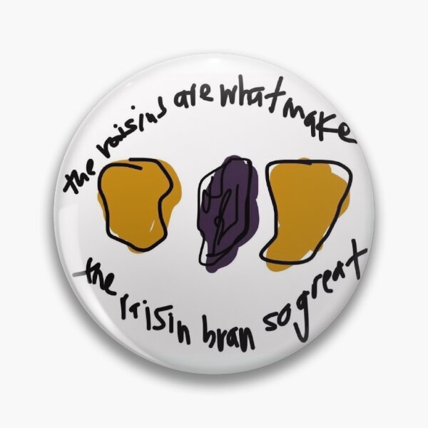 Item preview, the raisins are what make the raisin bran so great (pt 2) designed and sold by SARAHAHA12345.
