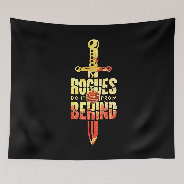 Item preview, Rogues Do It From Behind designed and sold by D20Tees.