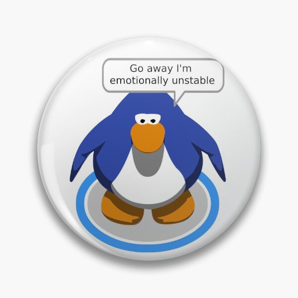 Artikelvorschau, Geh weg, ich bin emotional instabil - Club Penguin entworfen und verkauft von graphic haven.