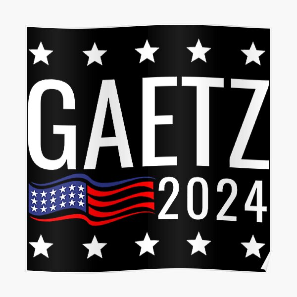 3 Fans Of Matt Gaetz Gaetz For President 2024 White Poster By   Poster,504x498,f8f8f8 Pad,600x600,f8f8f8 