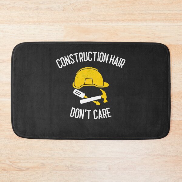Item preview, Construction Hair Don't Care Construction Gift designed and sold by EricJP.