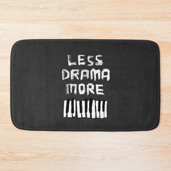 Item preview, Less Drama More Piano designed and sold by badlydrawnbabe.
