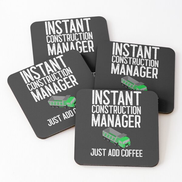 Item preview, Instant Construction Manager Just Add Coffee Construction Gift designed and sold by EricJP.