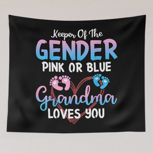 Item preview, Keeper Of The Gender Pink or Blue Grandma Loves You  designed and sold by Jaedon02.