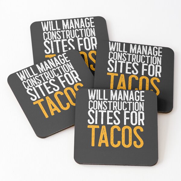Item preview, Will Manage Construction Sites For Tacos Construction Gift designed and sold by EricJP.