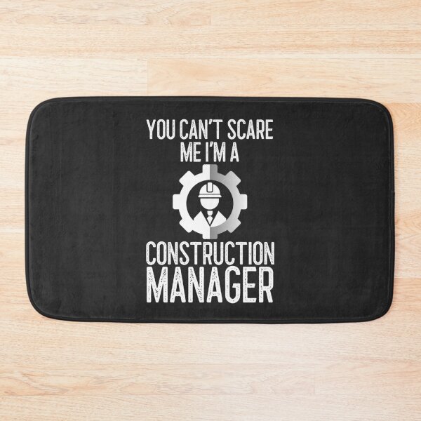 Item preview, You Can't Scare Me I'm A Construction Manager Construction Gift designed and sold by EricJP.
