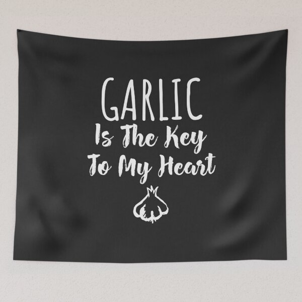 Item preview, Garlic Is The Key To My Heart Gift designed and sold by EricJP.