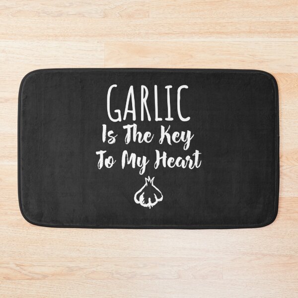 Item preview, Garlic Is The Key To My Heart Gift designed and sold by EricJP.