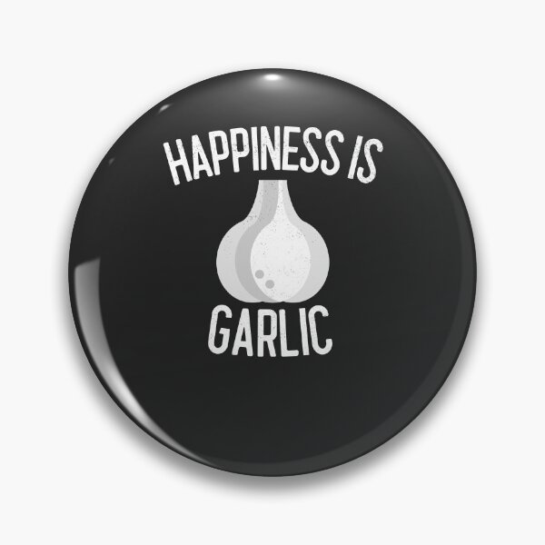 Item preview, Happiness Is Garlic Gift designed and sold by EricJP.