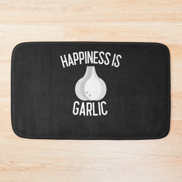 Item preview, Happiness Is Garlic Gift designed and sold by EricJP.