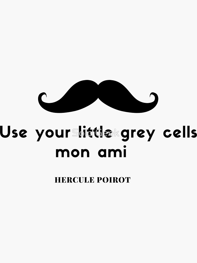 "Use Your Little Grey Cells- Hercule Poirot" Sticker For Sale By ...