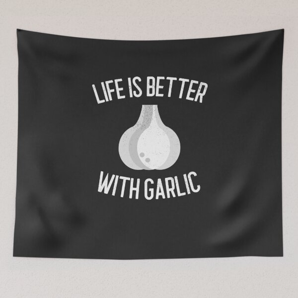 Item preview, Life Is Better With Garlic Gift designed and sold by EricJP.
