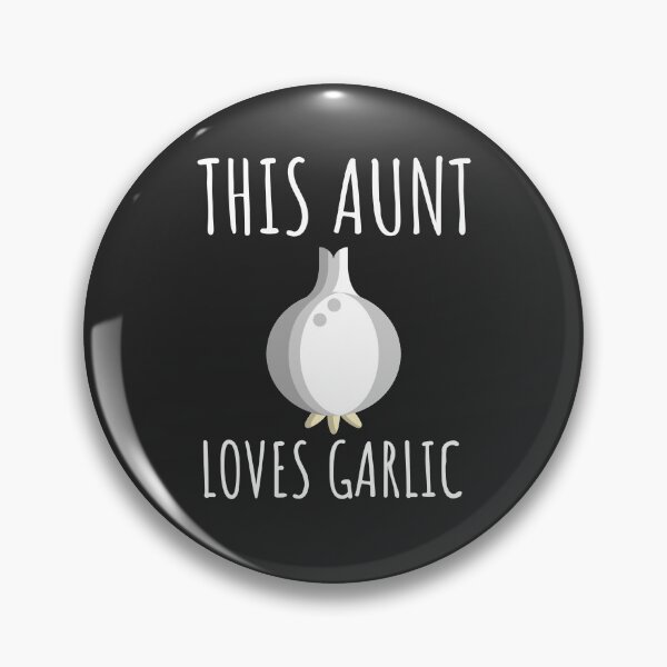 Item preview, This Aunt Loves Garlic Gift designed and sold by EricJP.