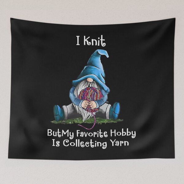 Item preview, I Knit But My Favorite Hobby Is Collecting Yarn Gnomes Gift designed and sold by Borhala23234.