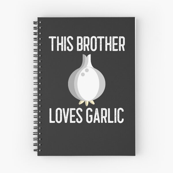 Item preview, This Brother Loves Garlic Gift designed and sold by EricJP.