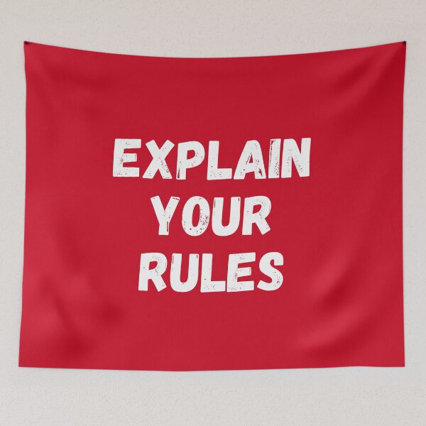 Item preview, Explain your rules designed and sold by MohitJain1109.