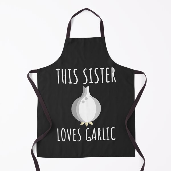 Item preview, This Sister Loves Garlic Gift designed and sold by EricJP.