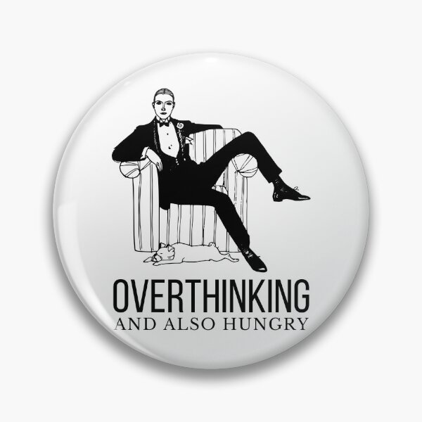 Item preview, Overthinking and also hungry designed and sold by CeciLop.