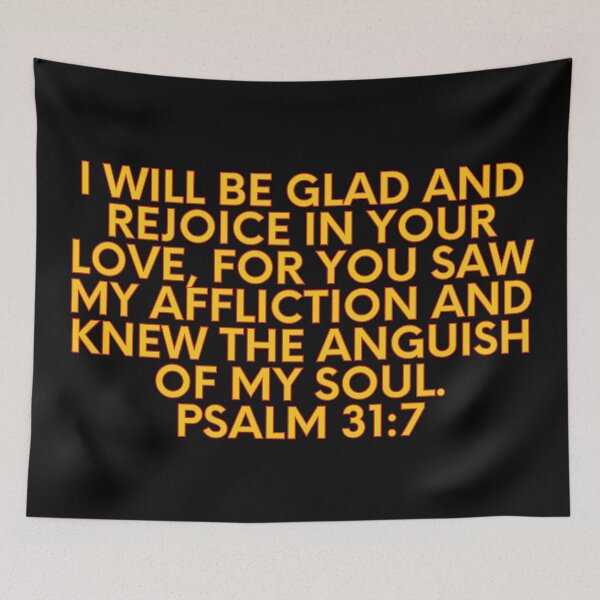 Artikelvorschau, Bibelvers Psalm 31:7 entworfen und verkauft von Prayingwarrior.