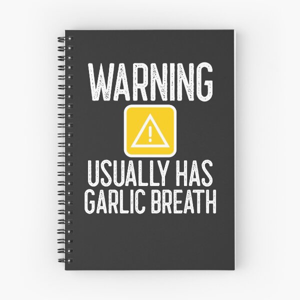 Item preview, Warning Usually Has Garlic Breath Gift designed and sold by EricJP.