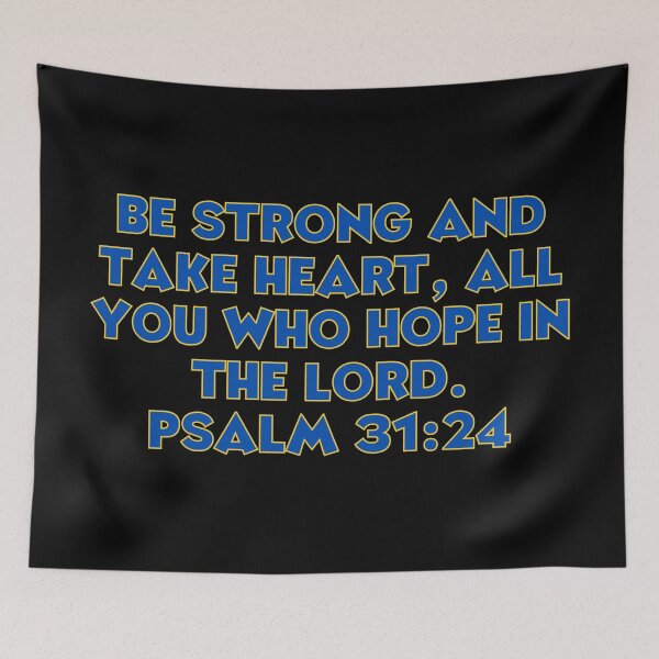 Item preview, Bible Verse Psalm 31:24 designed and sold by Prayingwarrior.