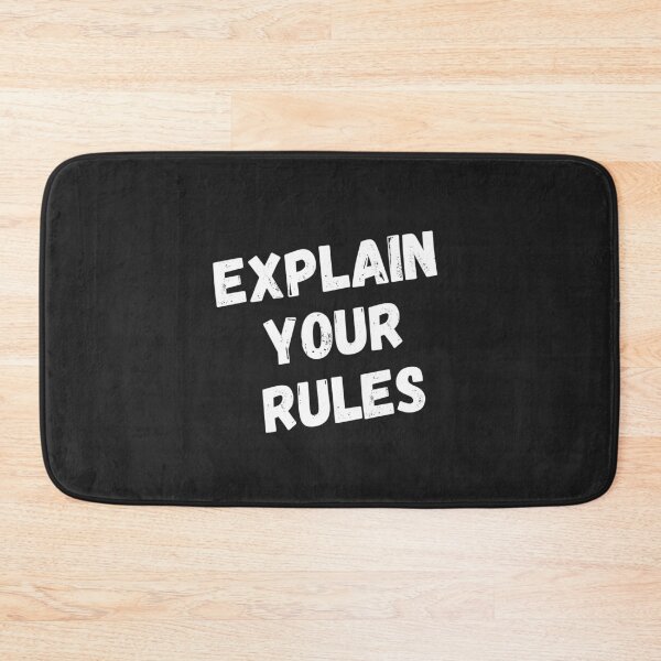 Item preview, Explain your rules designed and sold by MohitJain1109.