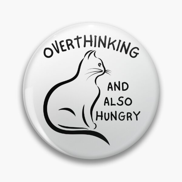 Item preview, Overthinking and also hungry designed and sold by CeciLop.
