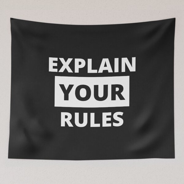 Item preview, Explain your rules designed and sold by MohitJain1109.