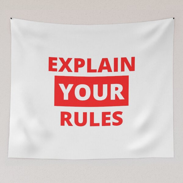 Item preview, Explain your rules designed and sold by MohitJain1109.