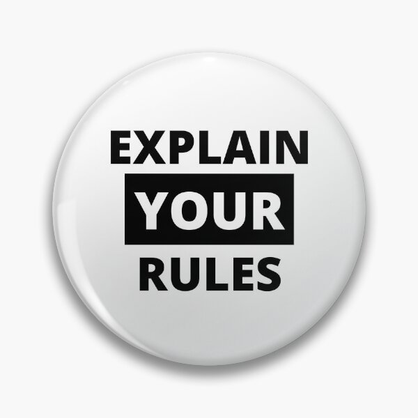 Item preview, Explain your rules designed and sold by MohitJain1109.