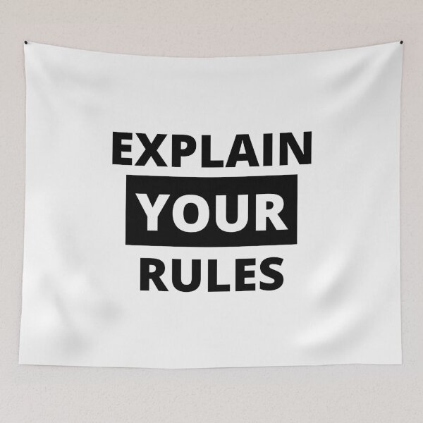 Item preview, Explain your rules designed and sold by MohitJain1109.