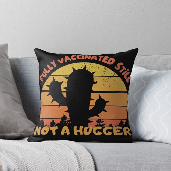 Item preview, Fully Vaccinated Still Not A Hugger designed and sold by Gamers Hub.