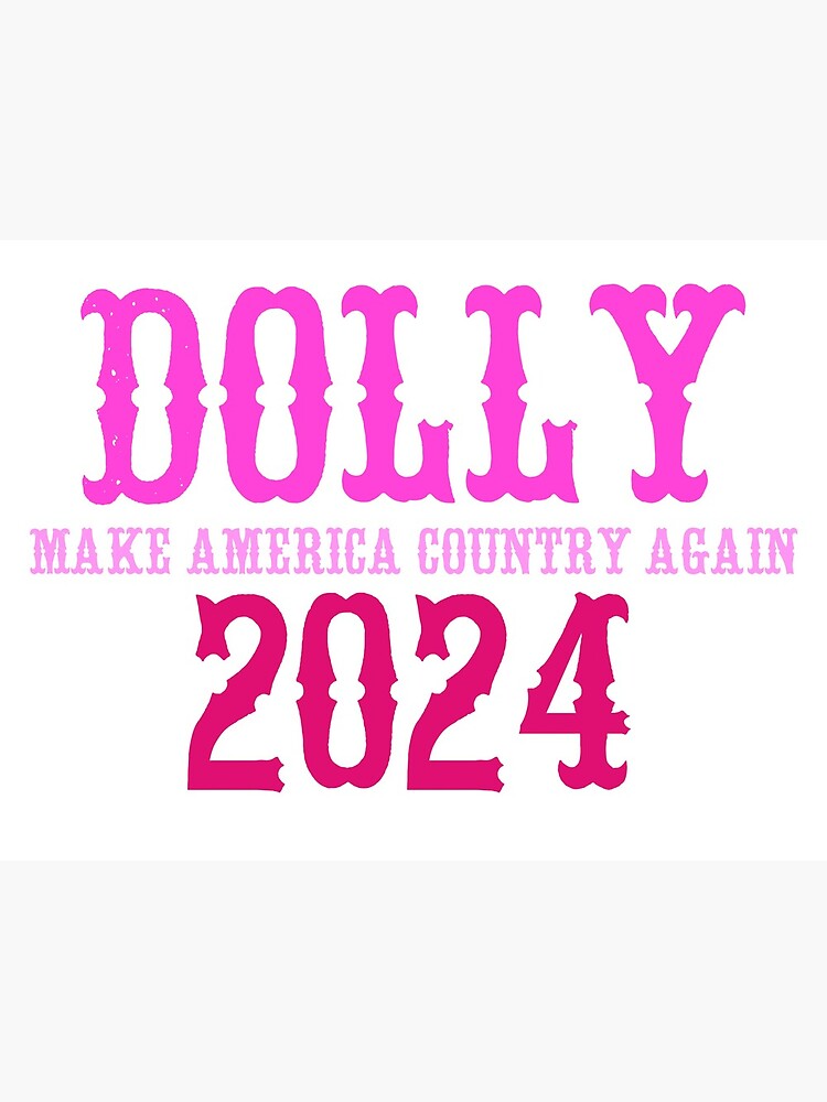 "Dolly 2024" Photographic Print for Sale by mbstickerco20 Redbubble