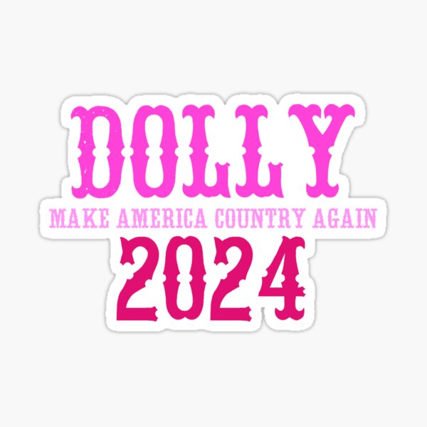 Dolly 2024 Sticker For Sale By Mbstickerco20 Redbubble   St,small,507x507 Pad,600x600,f8f8f8 