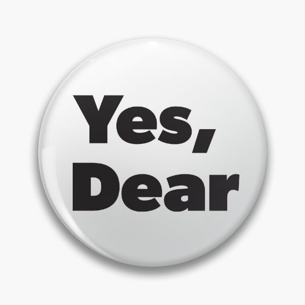 Item preview, Married life - Yes, Dear humorous designed and sold by RoguePixel.