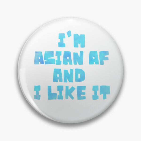 Item preview, I'm Asian AF and I like it designed and sold by Yujububu.