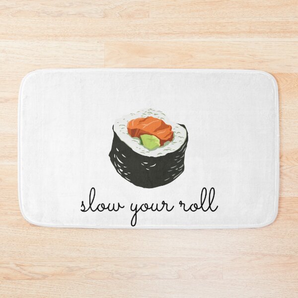 Item preview, Slow Your Roll Design designed and sold by TanTonesTT.