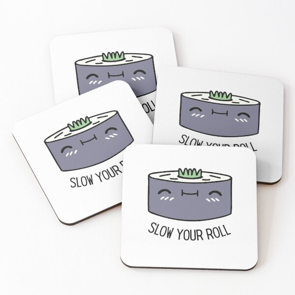Item preview, Slow Your Roll Design designed and sold by TanTonesTT.